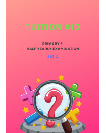 Primary 5 Half Yearly Exam Set 2