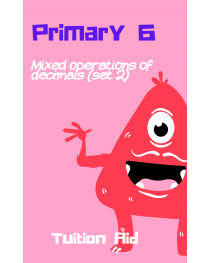 P6 Mixed operations of decimals (set 2)